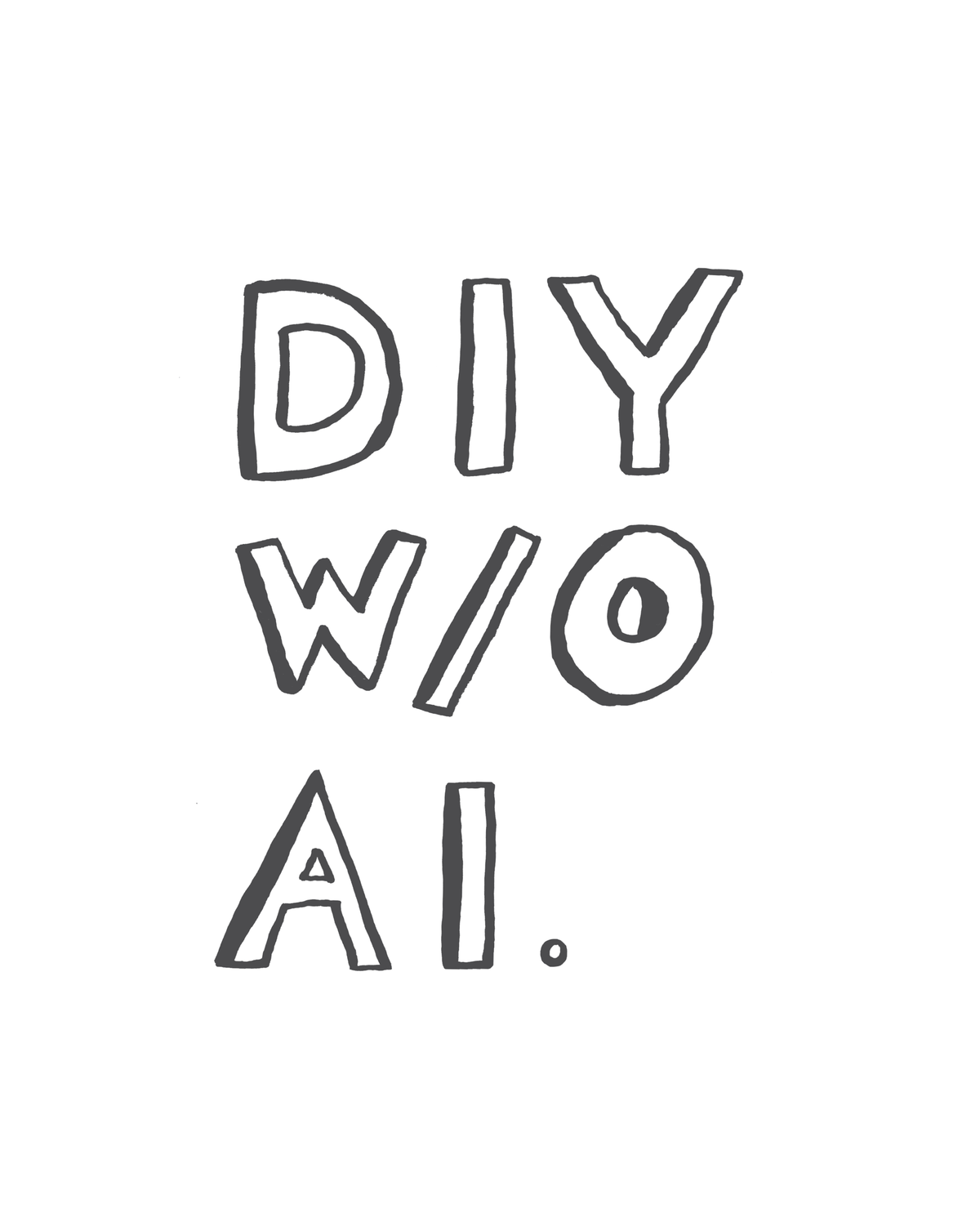 DIY W/O AI - Silkscreen print
